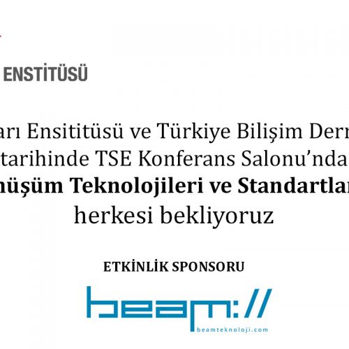 I. Dijital Dönüşüm Teknolojileri ve Standartları Zirvesi