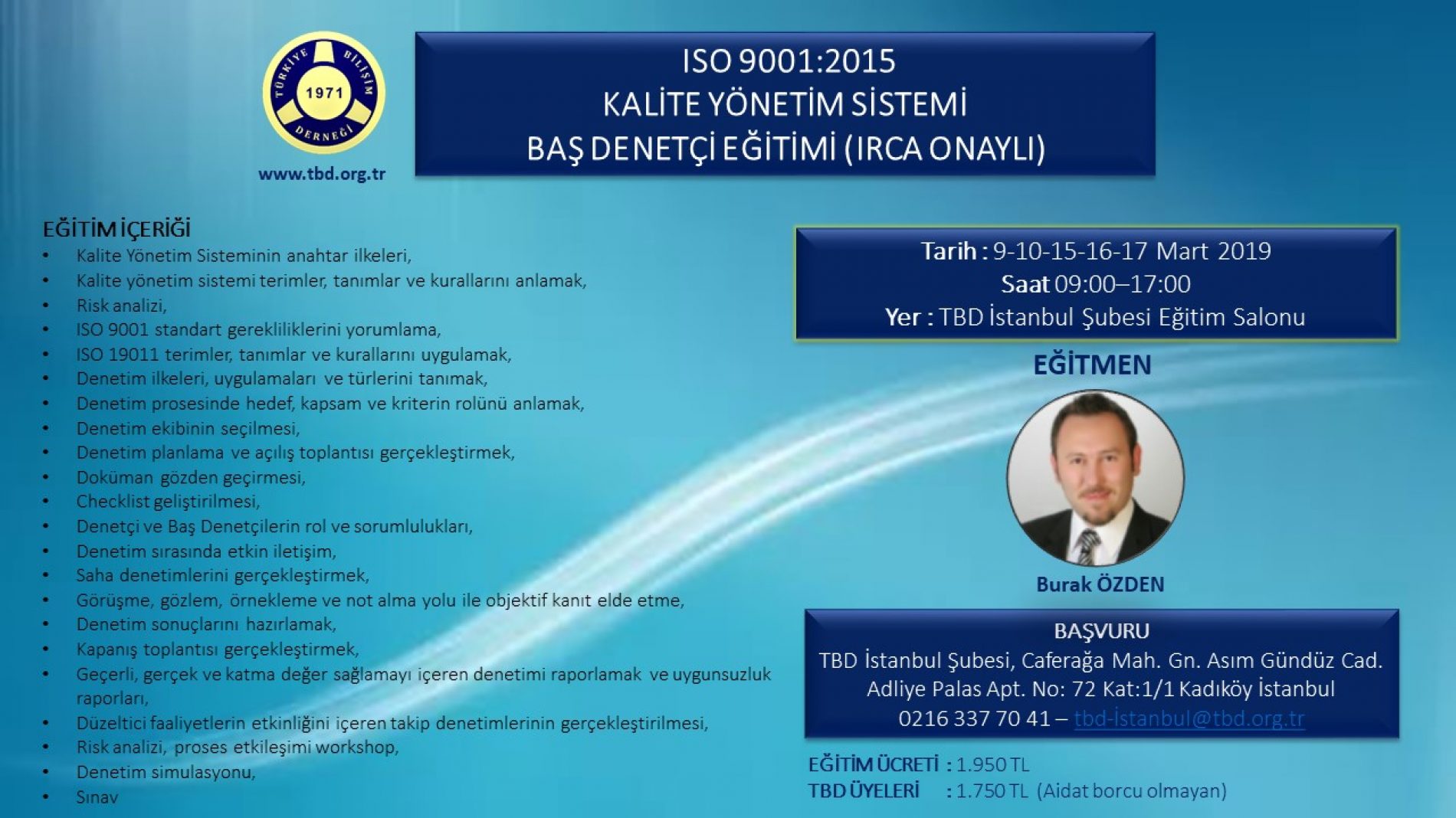 ISO 9001:2015 KALİTE YÖNETİM SİSTEMİ BAŞ DENETÇİ EĞİTİMİ (IRCA ONAYLI)