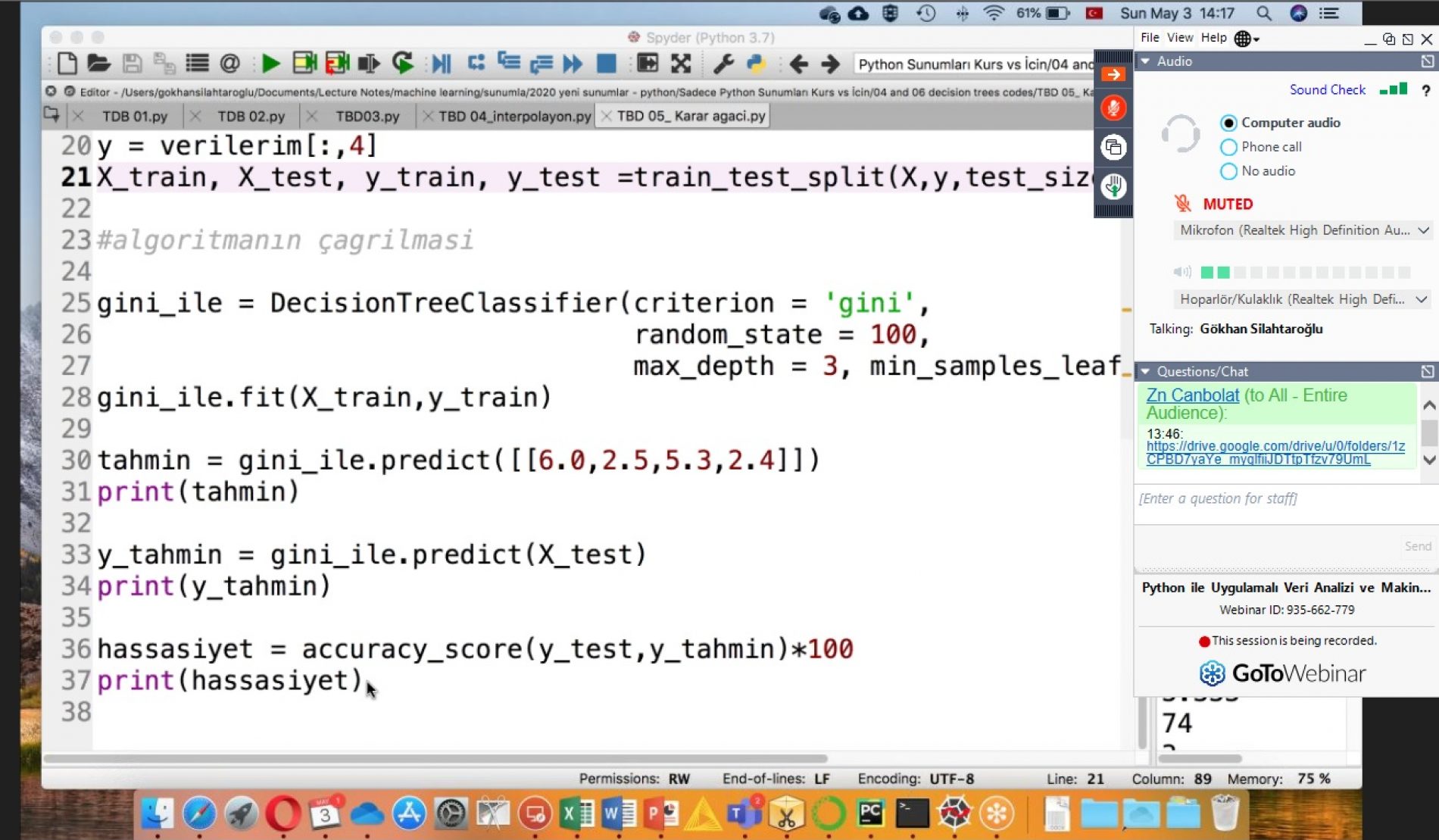 PYTHON İLE UYGULAMALI VERİ ANALİZİ  VE MAKİNE ÖĞRENMESİ ÇEVRİMİÇİ SEMİNERİMİZ GERÇEKLEŞTİRİLDİ.