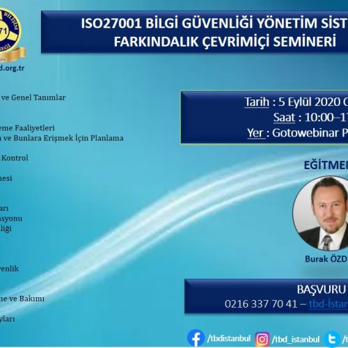 ISO27001 BİLGİ GÜVENLİĞİ YÖNETİM SİSTEMİ FARKINDALIK ÇEVRİMİÇİ SEMİNERİMİZ GERÇEKLEŞTİRİLDİ.