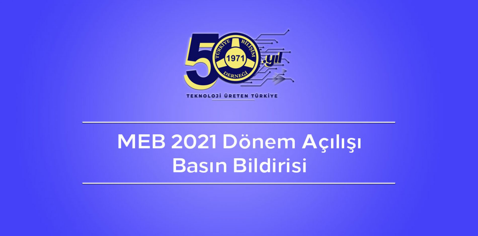 MEB 2021 Dönem Açılışı Basın Bildirisi